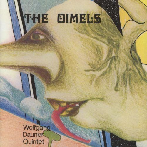 The Oimels - Wolfgang Dauner Quintet