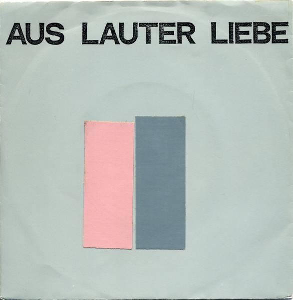 Aus Lauter Liebe - Pingelig (1981) - Aus Lauter Liebe