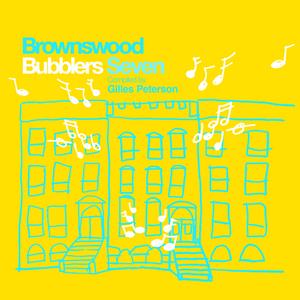 Gilles Peterson pres Brownswood Bubblers Seven - Jon Phonics