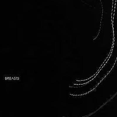  - Breasts