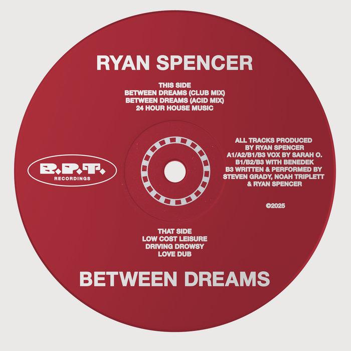 Between Dreams - Ryan Spencer