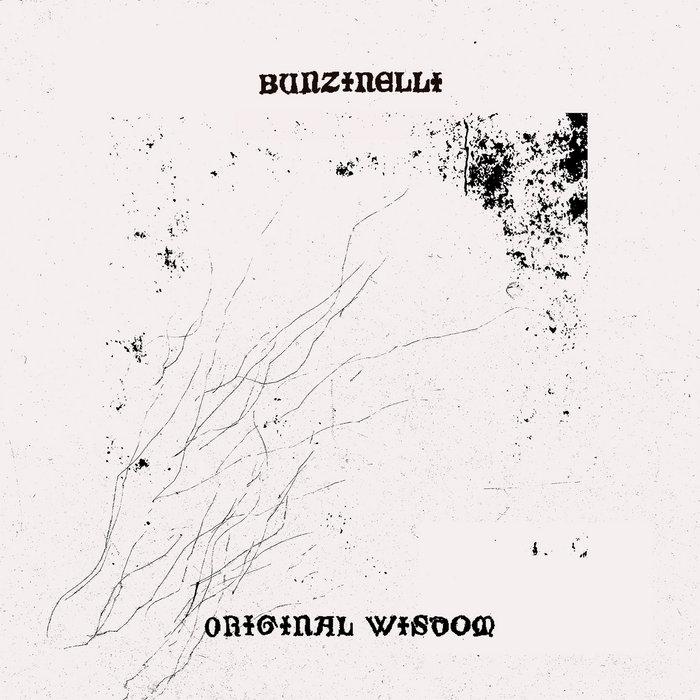 Original Wisdom - Bunzinelli