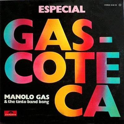  - Manolo Gas