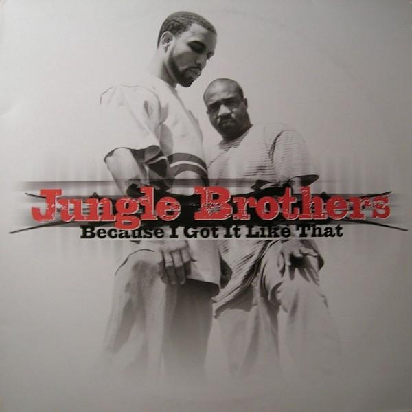  - Jungle Brothers