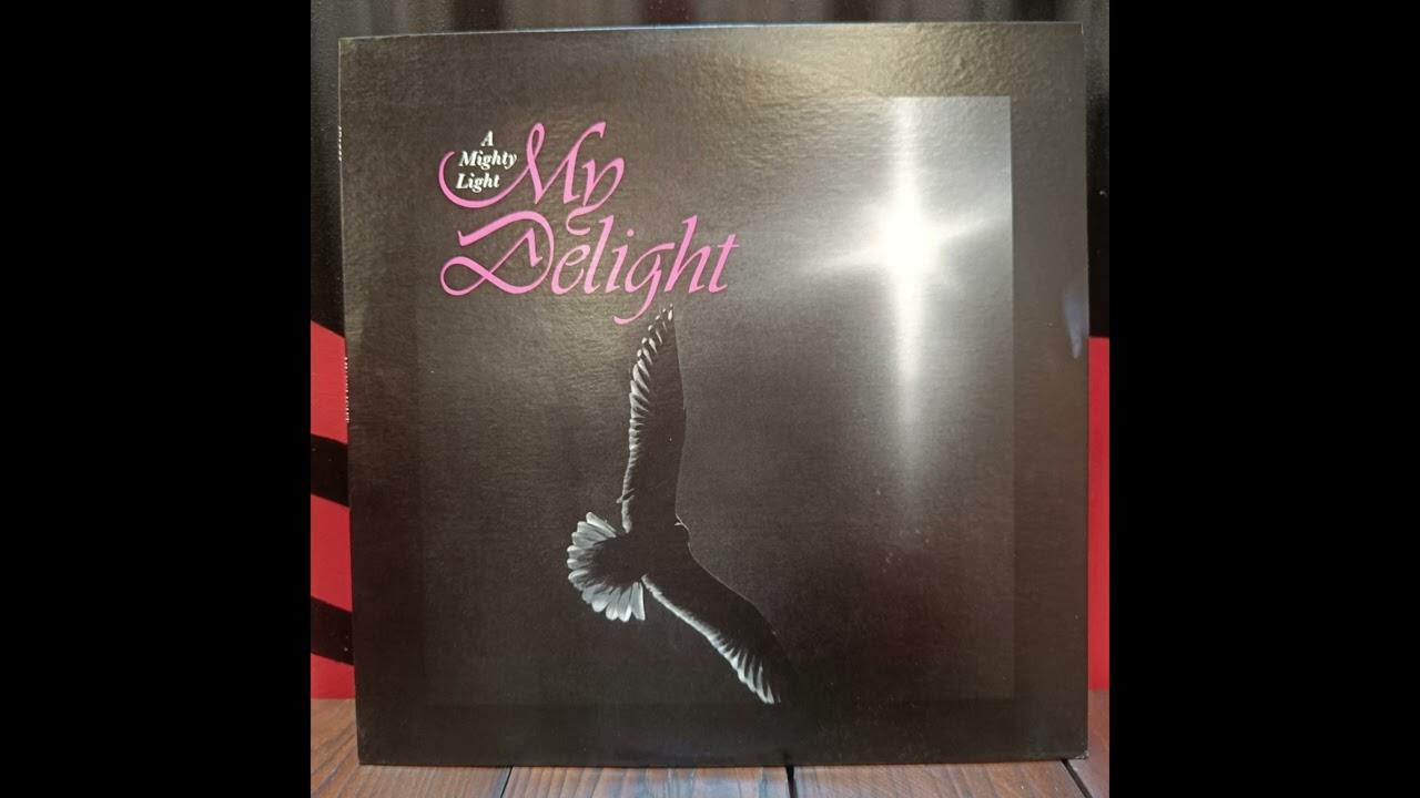  - My Delight