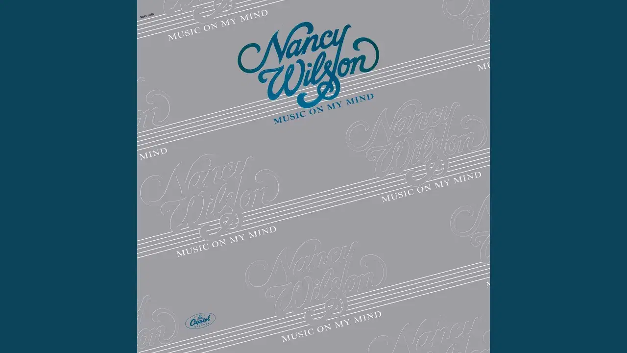 Music On My Mind - Nancy Wilson