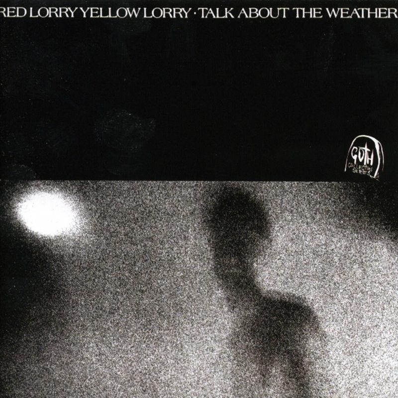Talk About the Weather - Red Lorry Yellow Lorry