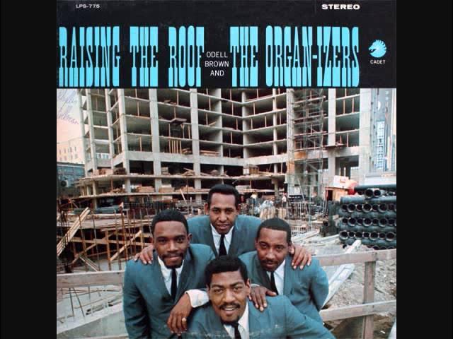  - Odell Brown & The Organ-izers