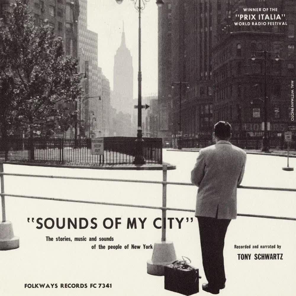 Sounds of My City - Tony Schwartz