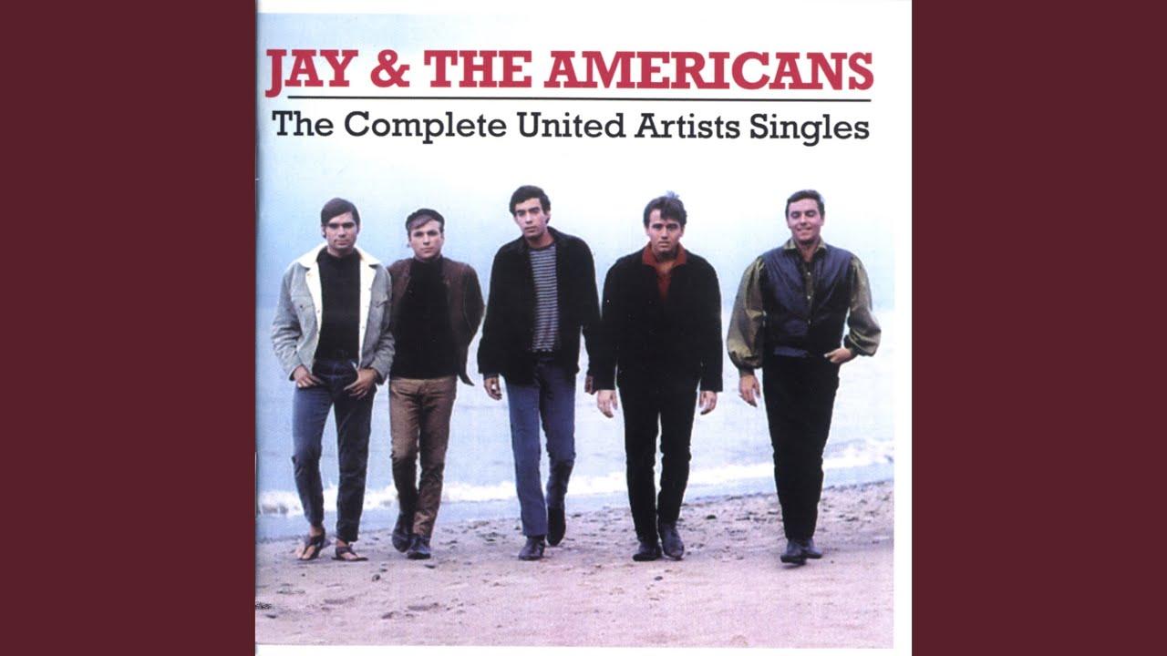  - Jay And The Americans