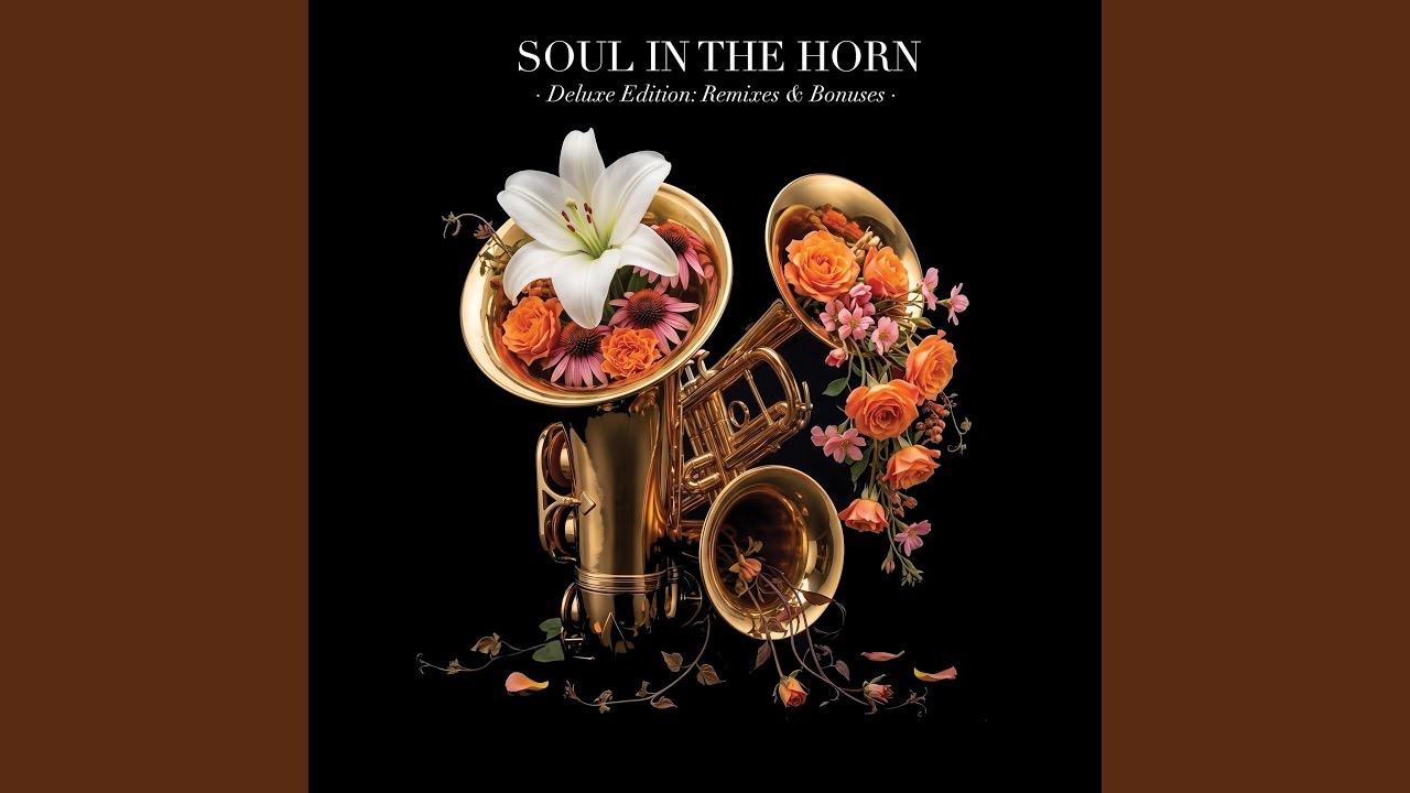  - Soul In The Horn