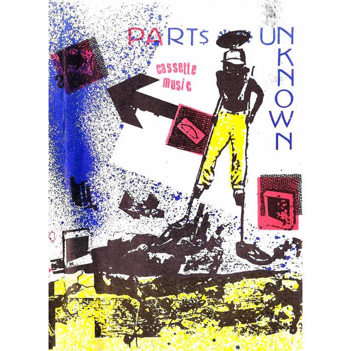 Parts Unknown - Zerox Dreamflesh