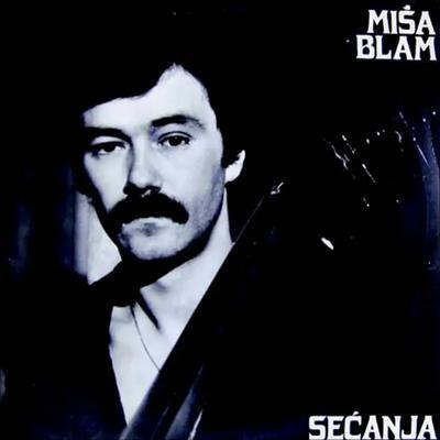Sećanja - Miša Blam