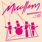 Mutations 03 - Muallem