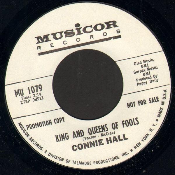 King And Queen Of Fools / Love Today, None Tomorrow - Connie Hall
