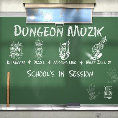 School's In Session - Dungeon Muzik