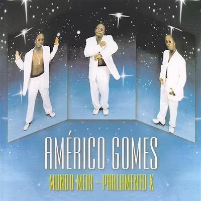  - Americo Gomes