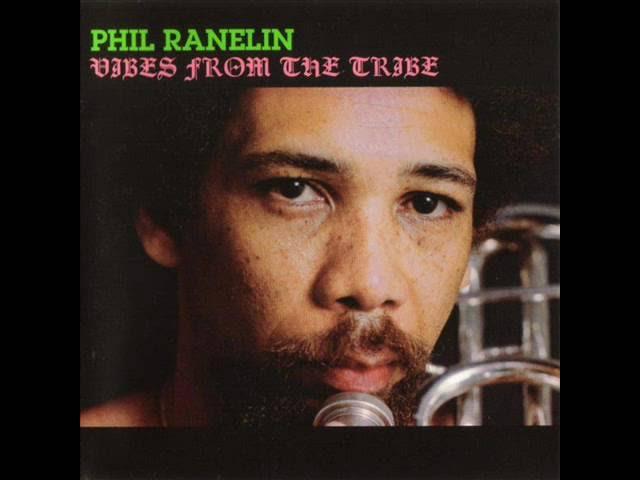 Vibes From The Tribe - Phil Ranelin