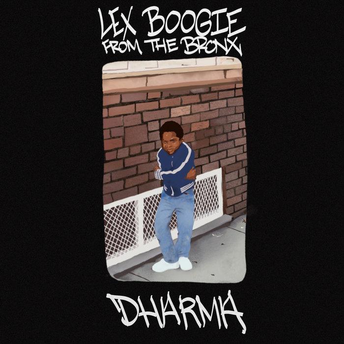 Dharma - Lex Boogie From The Bronx