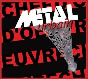 Chef d'Oeuvre - Metal Urbain