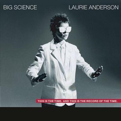 Big Science - Laurie Anderson