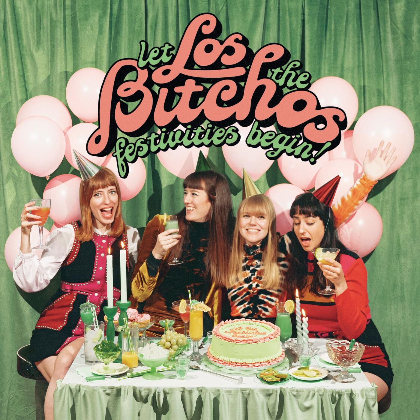  - Los Bitchos