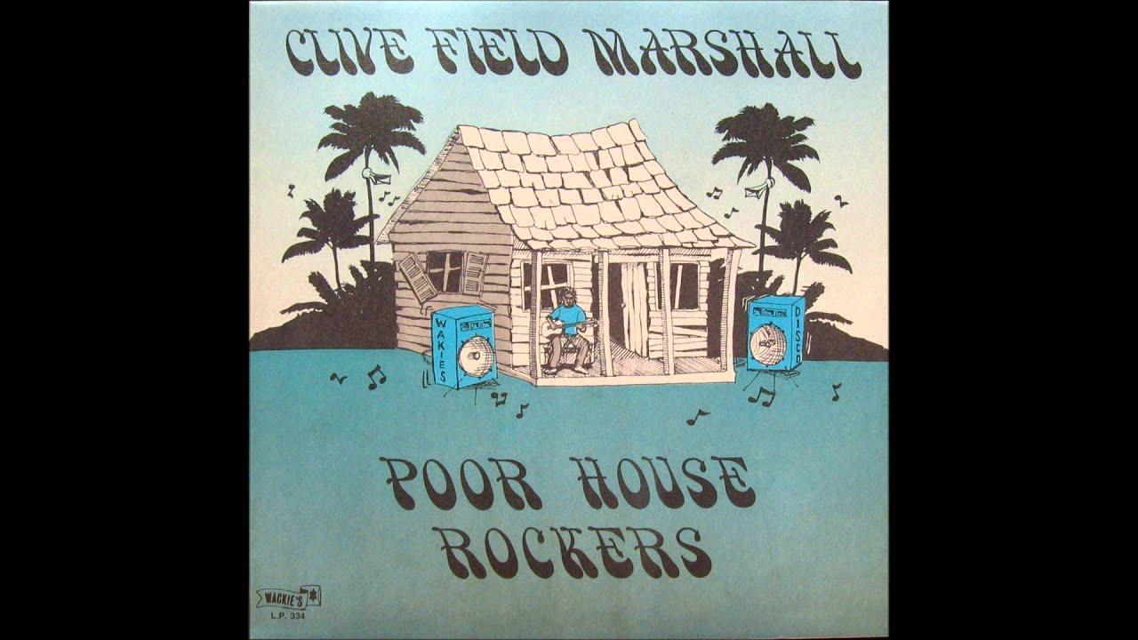 Poor House Rockers - Clive Field Marshall