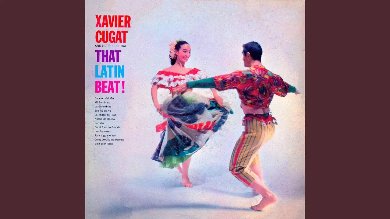 That Latin Beat! - Xavier Cugat & His Orchestra, D.R.
