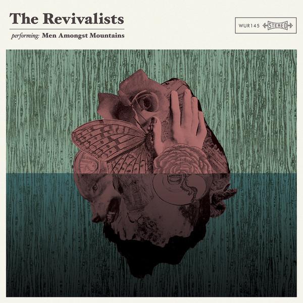 Men Amongst Mountains - The Revivalists
