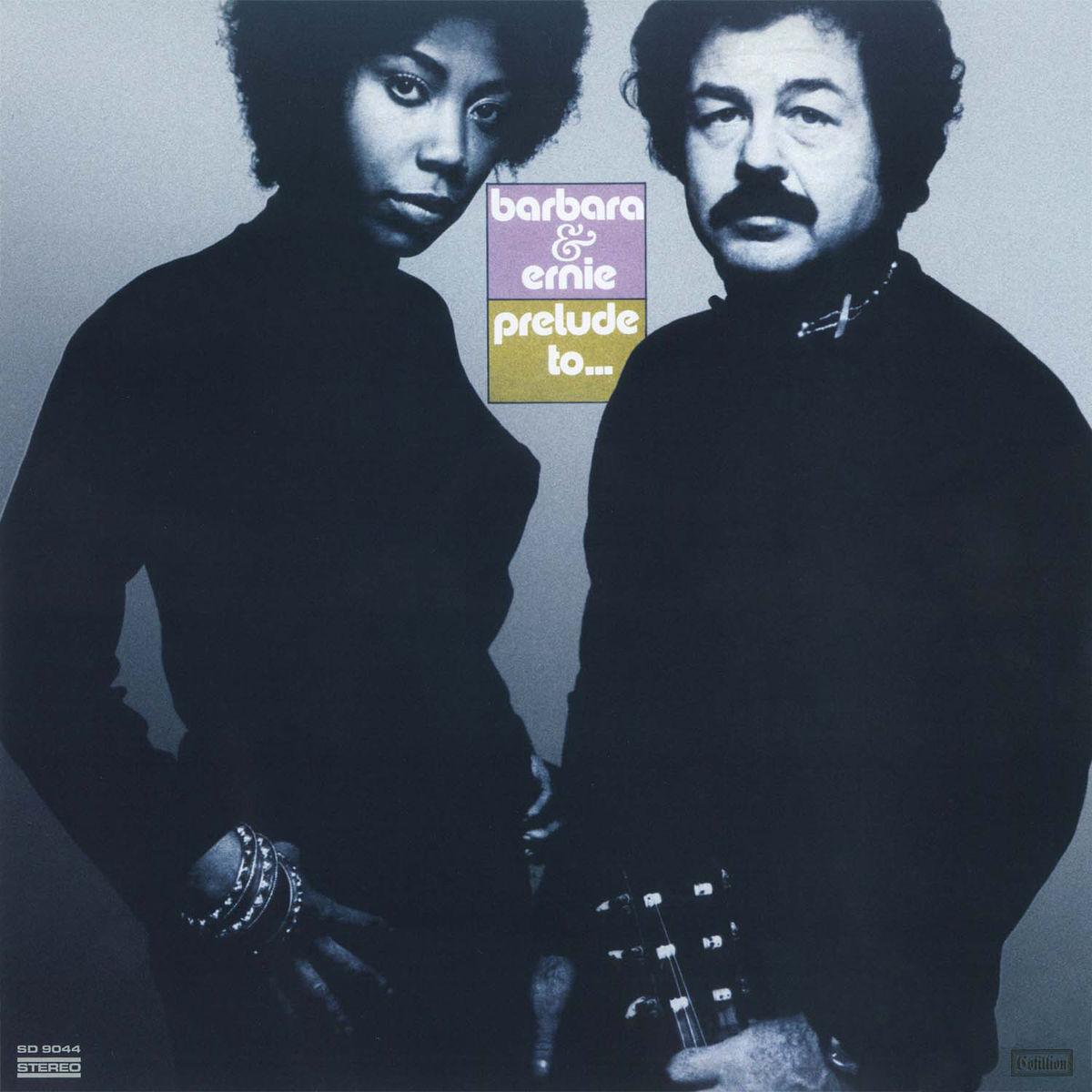 Prelude to... - Barbara & Ernie