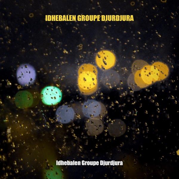  - Idhebalen Groupe Djurdjura
