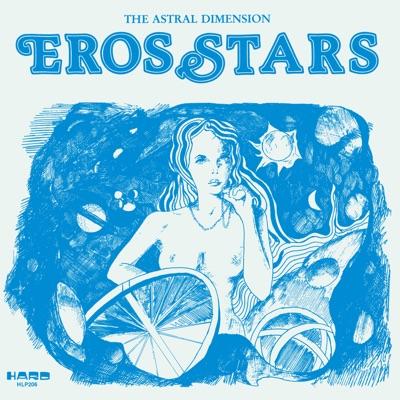 Eros Stars - The Astral Dimension