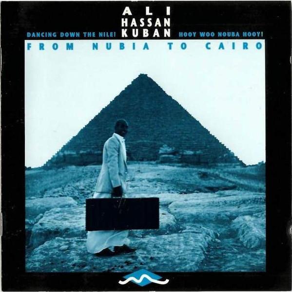 From Nubia To Kairo - Ali Hassan Kuban