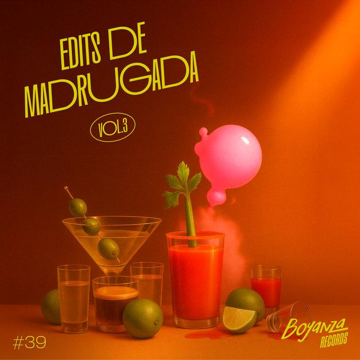 Edits De Madrugada Vol.3 - Más Fiesta