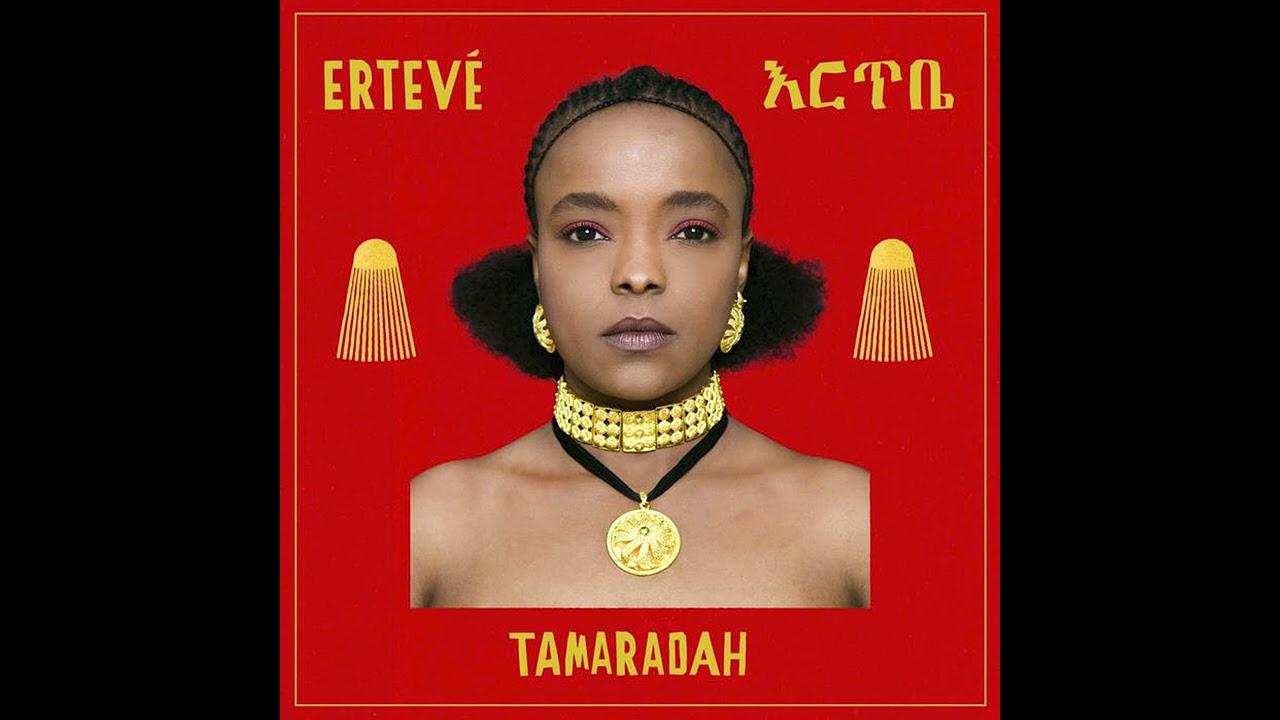 
ERTEVÉ - Tamaradah