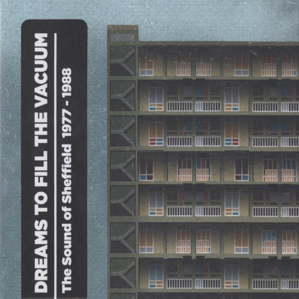 Dreams To Fill The Vacuum: The Sound Of Sheffield 1977-1988 - The Flight Commander