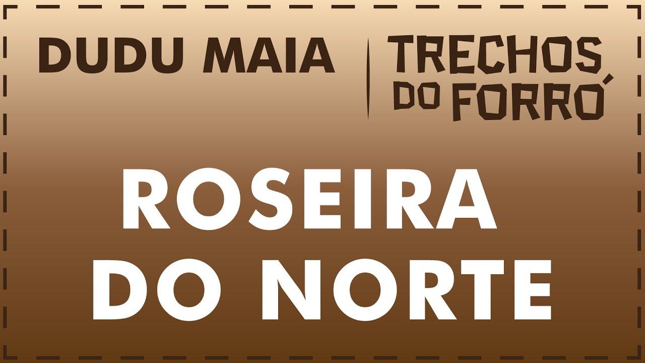  - Dudu Maia