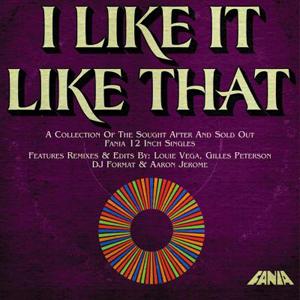 I Like It Like That (Remixes) - Willie Colon & Ruben Blades