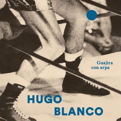 Guajira Con Arpa - Hugo Blanco