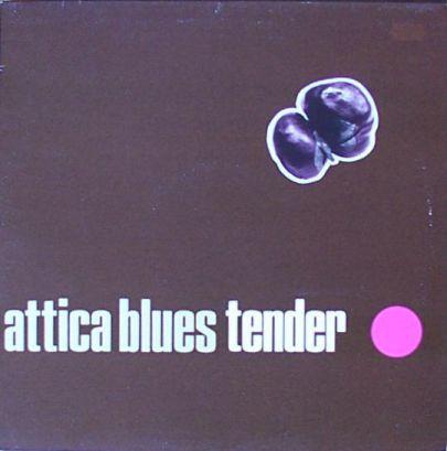 Tender - Attica Blues