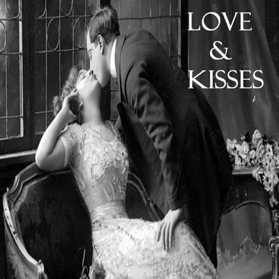  - Love & Kisses