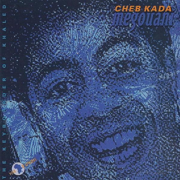 Megouani - Cheb Kada