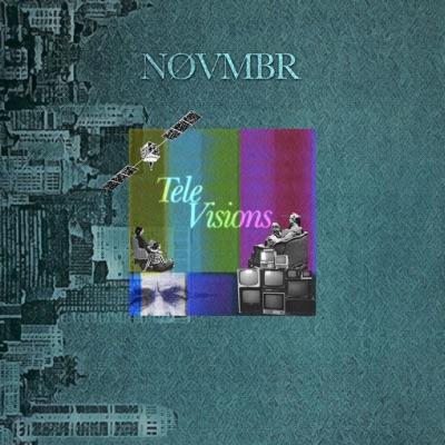 TeleVisions - NØVMBR