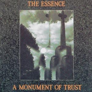 Monument Of Trust - The Essence
