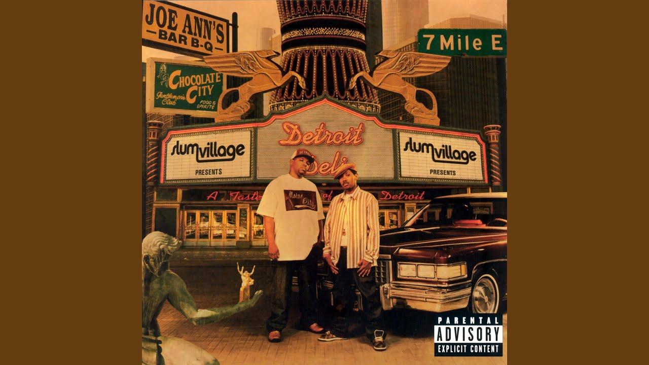 Detroit Deli (A Taste Of Detroit) - Slum Village Feat. MC Breed