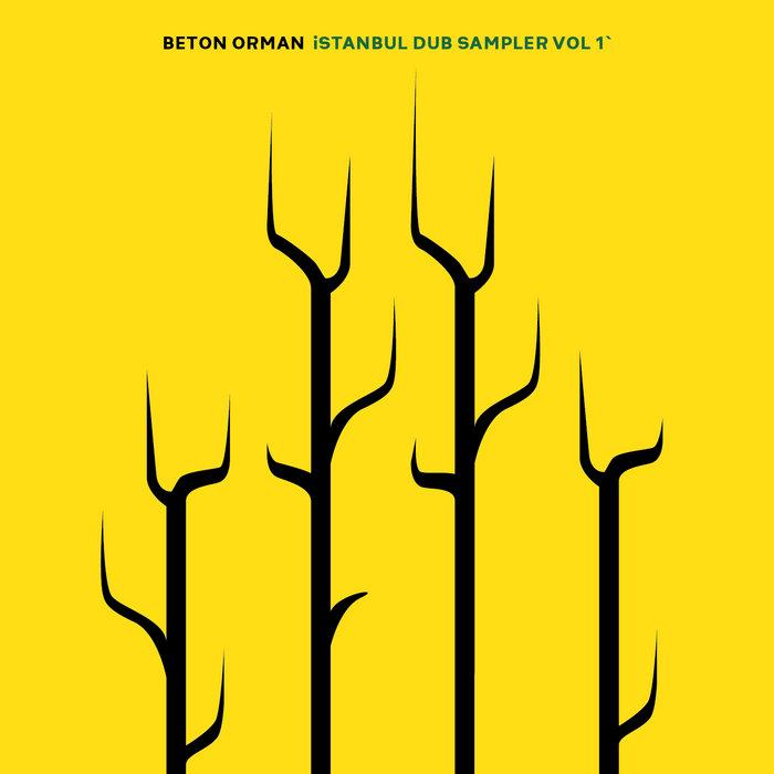 Beton Orman Istanbul Dub Sampler Vol 1 - Komadub feat. Clair Fondain
