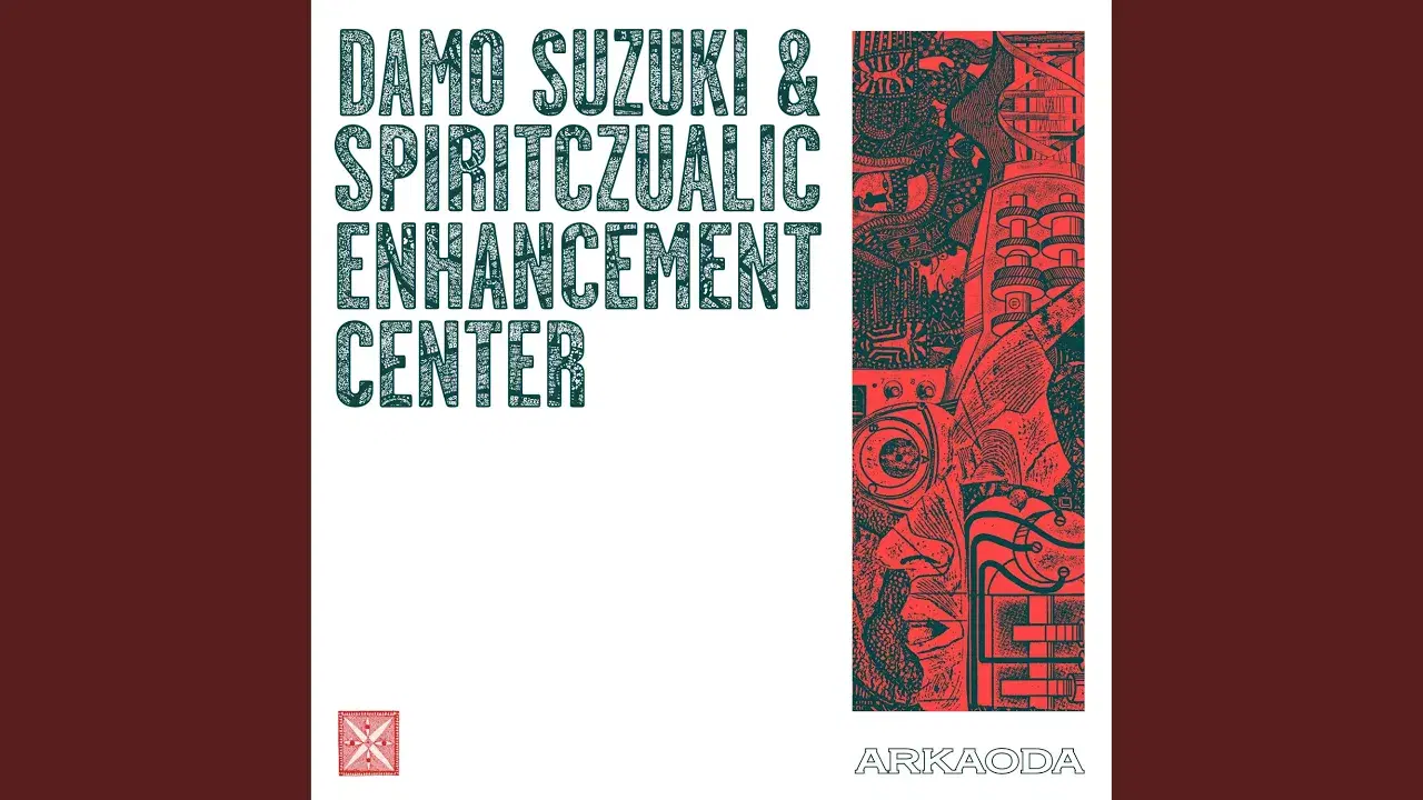  - Damo Suzuki Spiritczualic Enhancement Center