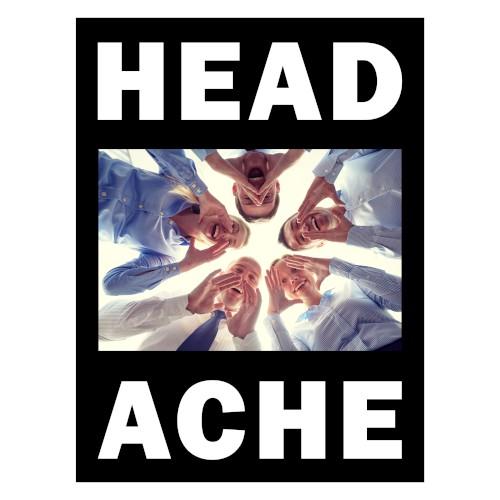 The Head Hurts but the Heart Knows the Truth - Headache