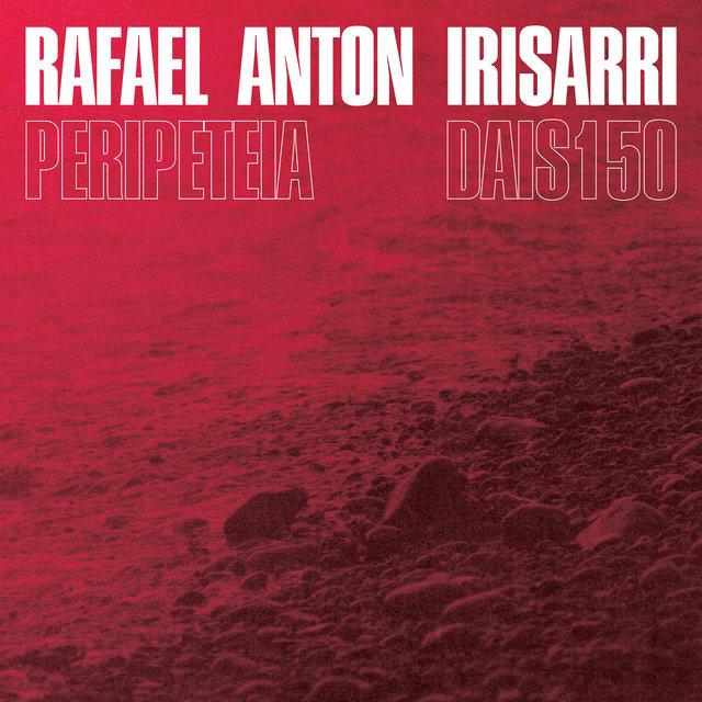 Peripeteia - Rafael Anton Irisarri