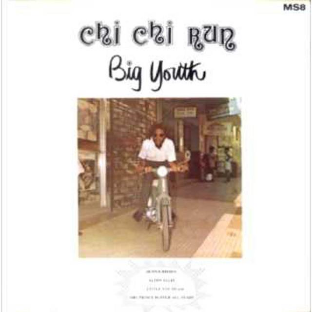 Big Youth Chi Chi Run - Dennis Brown, Prince Buster All Stars